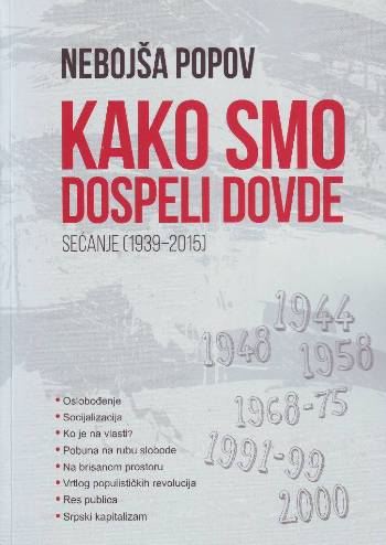 Nebojša Popov - Kako smo dospeli dovde
